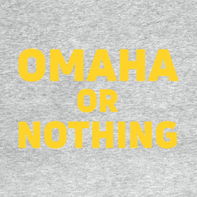 Omaha or Nothing by HoustonFan